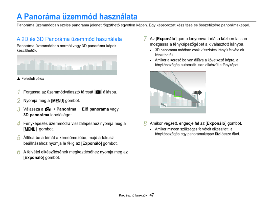 Samsung EC-WB750ZBPBE3 manual 2D és 3D Panoráma üzemmód használata, Amikor végzett, engedje fel az Exponáló gombot 