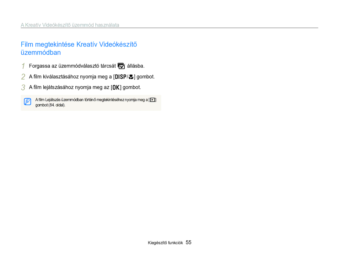 Samsung EC-WB750ZBPBE3 manual Film megtekintése Kreatív Videókészítő üzemmódban, Kreatív Videókészítő üzemmód használata 
