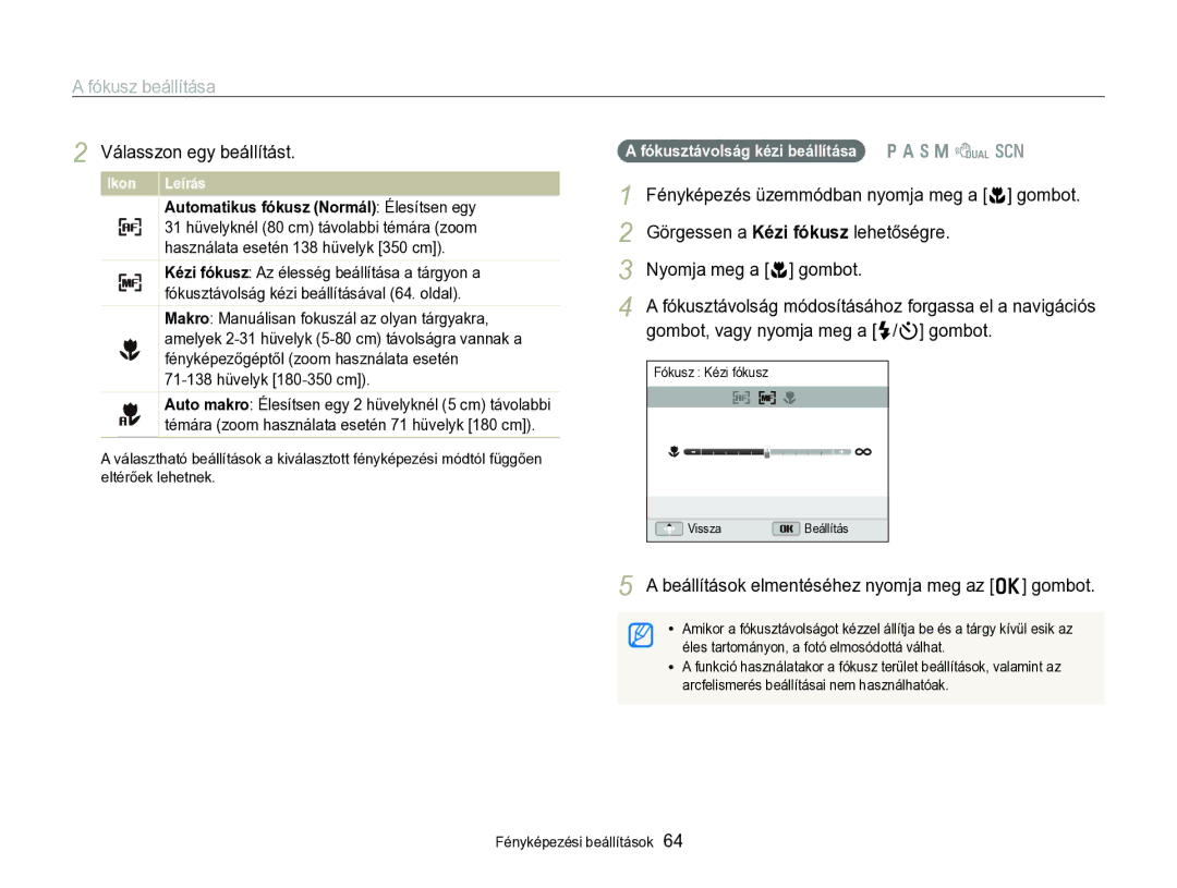 Samsung EC-WB750ZBPBE2 manual Fókusz beállítása, Görgessen a Kézi fókusz lehetőségre, Gombot, vagy nyomja meg a F/t gombot 