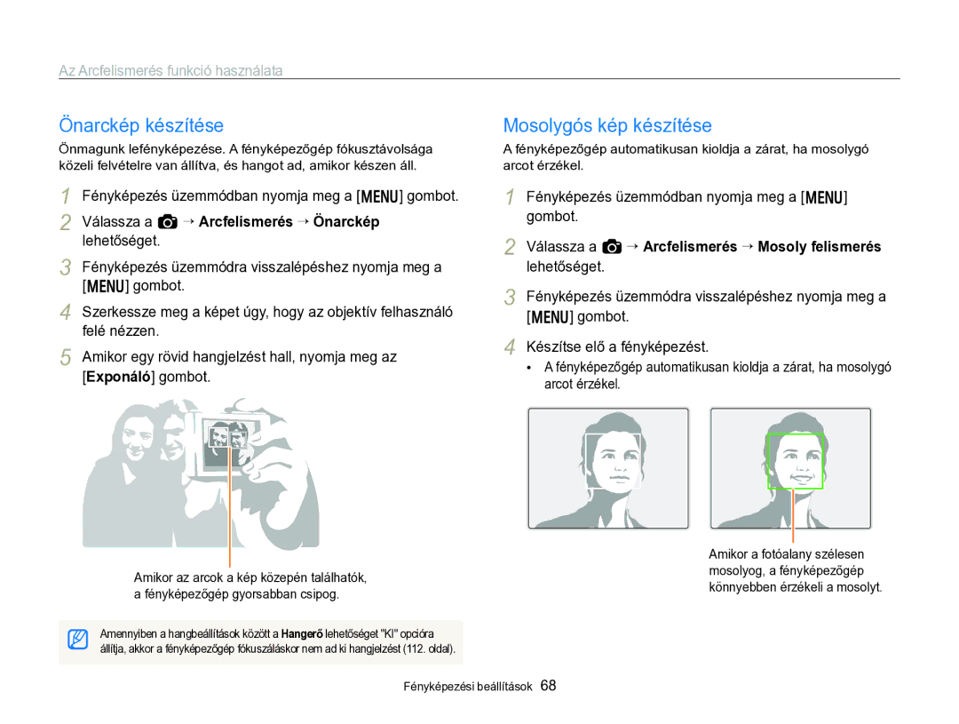 Samsung EC-WB750ZBPBE2, EC-WB750ZBPBE3 Önarckép készítése, Mosolygós kép készítése, Az Arcfelismerés funkció használata 