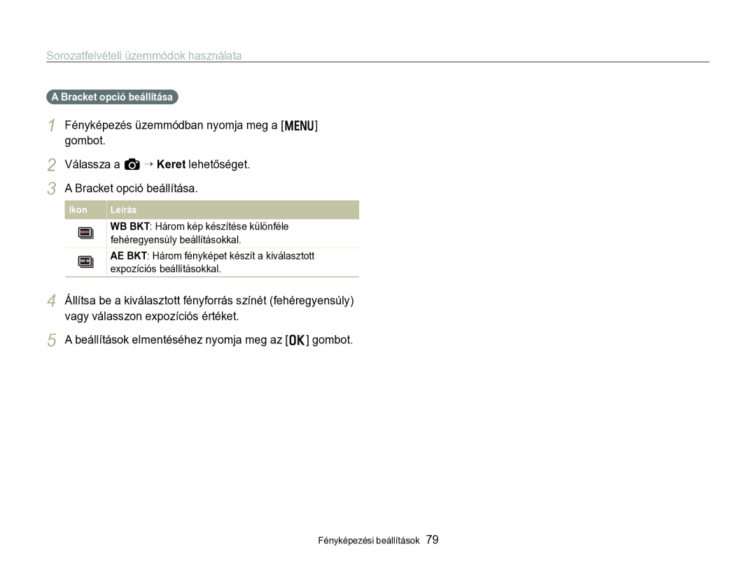 Samsung EC-WB750ZBPBE3, EC-WB750ZBPBE2 manual Bracket opció beállítása, Vagy válasszon expozíciós értéket 