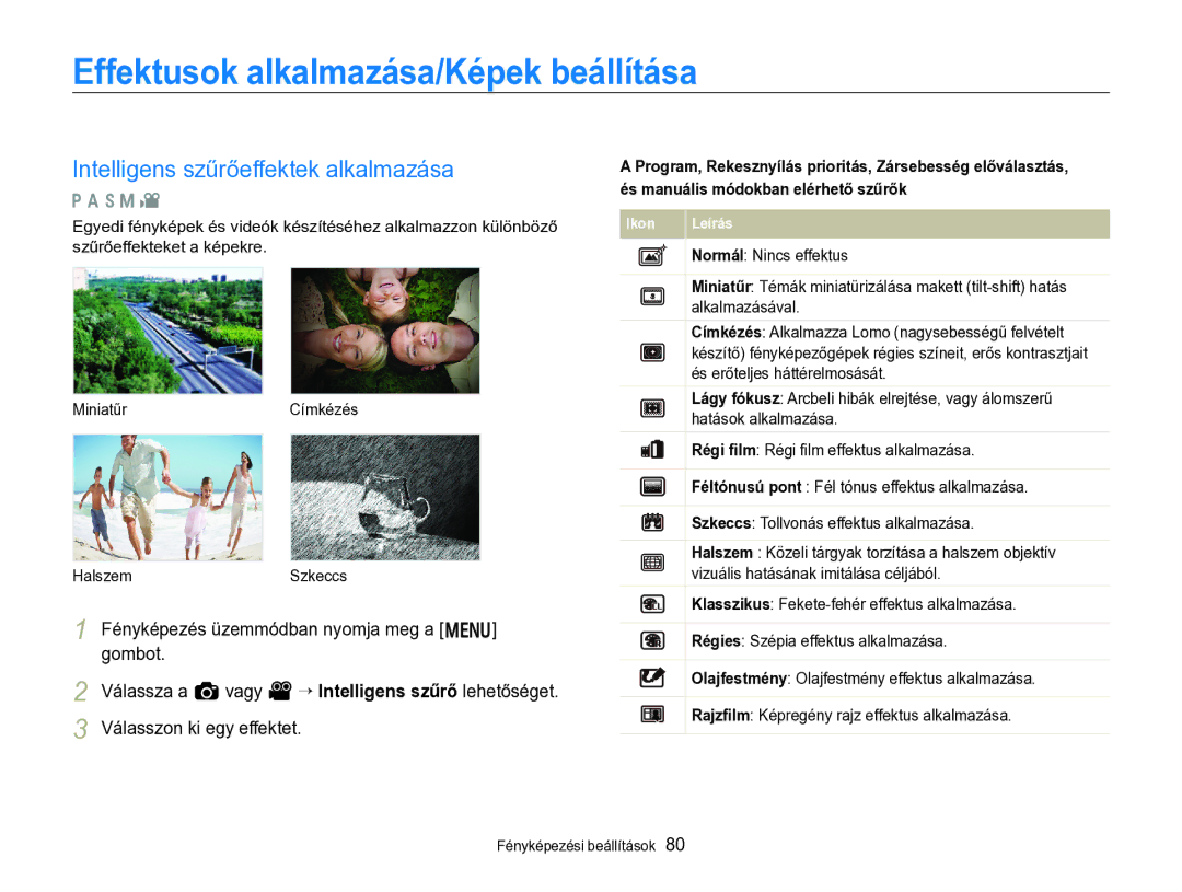 Samsung EC-WB750ZBPBE2, EC-WB750ZBPBE3 manual Effektusok alkalmazása/Képek beállítása, Intelligens szűrőeffektek alkalmazása 