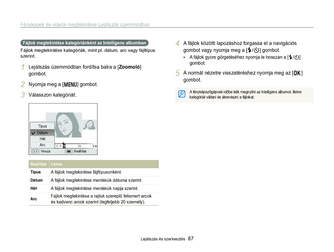 Samsung EC-WB750ZBPBE3 manual Normál nézetre visszatéréshez nyomja meg az o gombot, Fájlok megtekintése fájltípusonként 