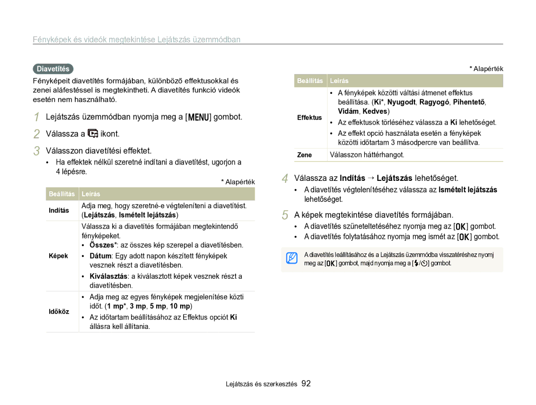 Samsung EC-WB750ZBPBE2 manual Válassza a Ikont Válasszon diavetítési effektet, Válassza az Indítás “ Lejátszás lehetőséget 