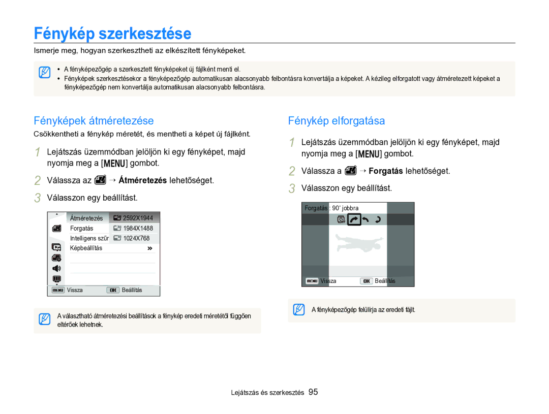 Samsung EC-WB750ZBPBE3 manual Fénykép szerkesztése, Fényképek átméretezése, Fénykép elforgatása, Eltérőek lehetnek 