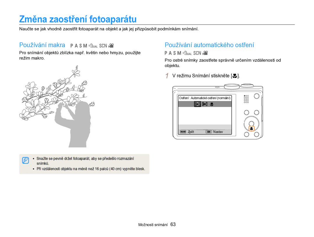 Samsung EC-WB750ZBPBE3 manual Změna zaostření fotoaparátu, Používání makra p a h M d s, Používání automatického ostření 