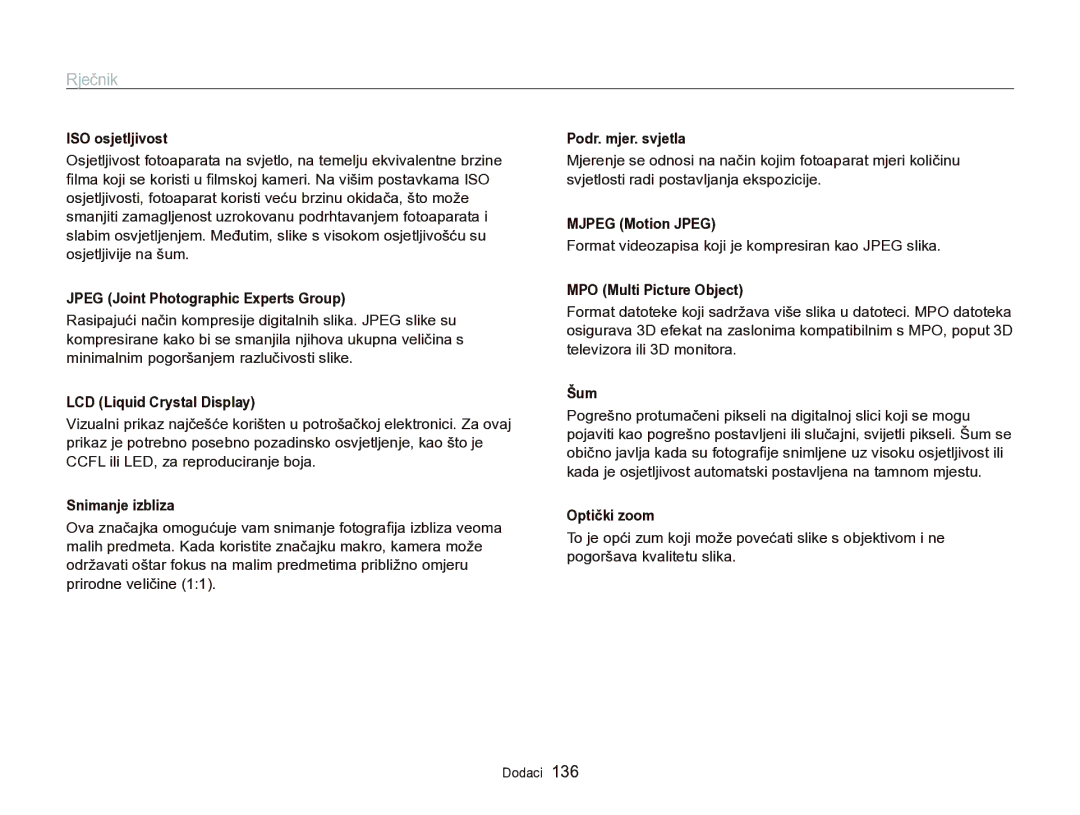 Samsung EC-WB750ZBPBE3 manual ISO osjetljivost, Jpeg Joint Photographic Experts Group, LCD Liquid Crystal Display, Šum 