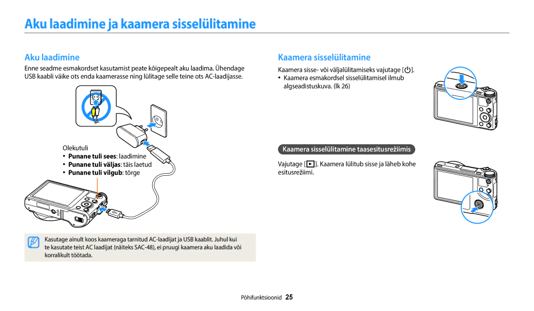 Samsung EC-WB700ZBPBE2, EC-WB800FBPWE2, EC-WB800FBPBE2 Aku laadimine ja kaamera sisselülitamine, Kaamera sisselülitamine 