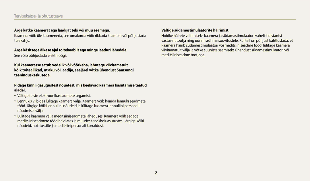 Samsung EC-WB800FFPWE2 manual Ärge katke kaamerat ega laadijat teki või muu esemega, Vältige südamestimulaatorite häirimist 