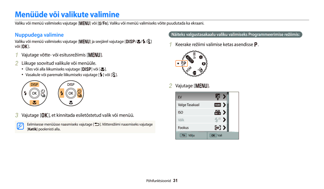 Samsung EC-WB800FBPBE2, EC-WB800FBPWE2, EC-WB700ZBPBE2, EC-WB800FFPWE2 Menüüde või valikute valimine, Nuppudega valimine 