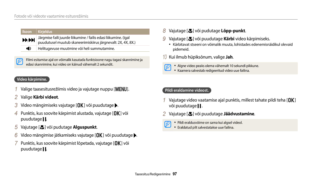 Samsung EC-WB800FFPWE2 manual Valige taasesitusrežiimis video ja vajutage nuppu m, Valige Kärbi videot, Video kärpimine 