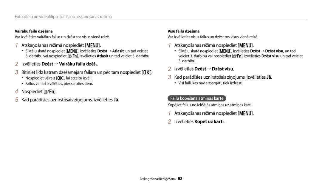 Samsung EC-WB800FFPBE2, EC-WB800FBPWE2 manual Atskaņošanas režīmā nospiediet m, Izvēlieties Dzēst “ Vairāku failu dzēš 