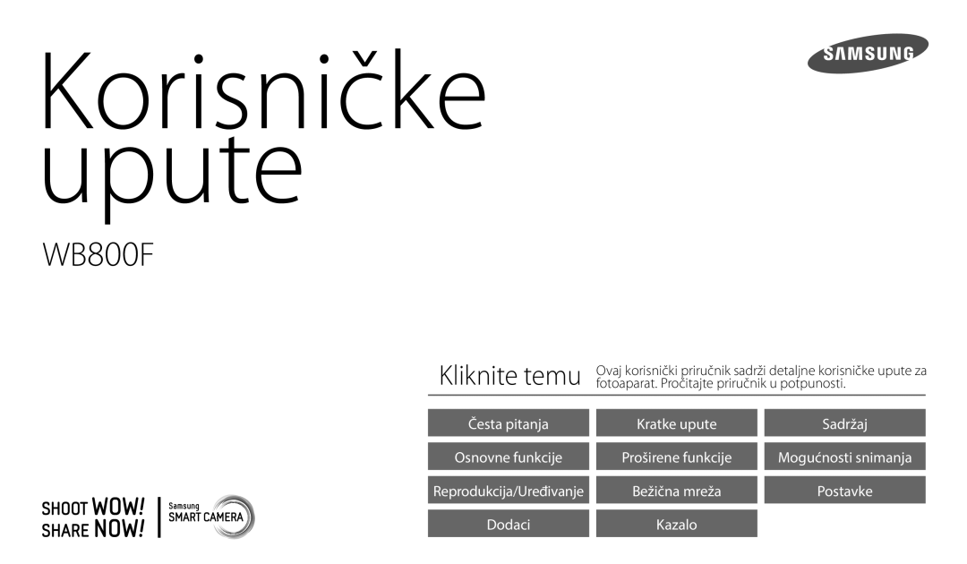 Samsung EC-WB800FBPBE3, EC-WB800FFPBE3, EC-WB800FBPWE3, EC-WB700ZBPSE3, EC-WB700ZBPBE3, EC-WB800FFPWE3 manual Korisničke upute 