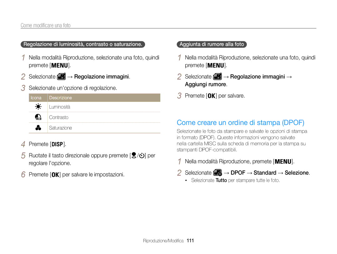 Samsung EC-WB850FBPBE1 manual Come creare un ordine di stampa Dpof, Regolazione di luminosità, contrasto o saturazione.  