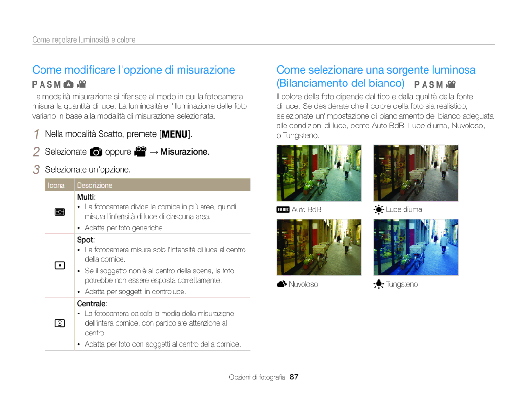Samsung EC-WB850FBPBE1, EC-WB850FDDBME manual Come modificare lopzione di misurazione, Come regolare luminosità e colore 