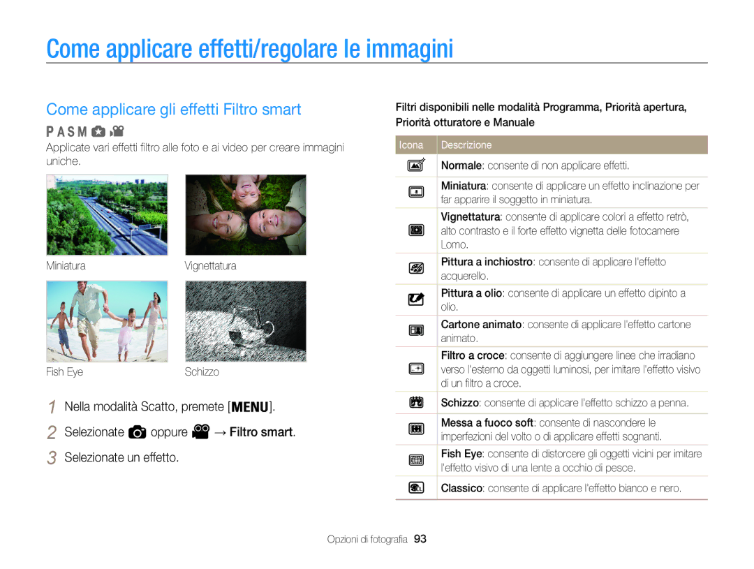 Samsung EC-WB850FBPBE1 manual Come applicare effetti/regolare le immagini, Come applicare gli effetti Filtro smart 