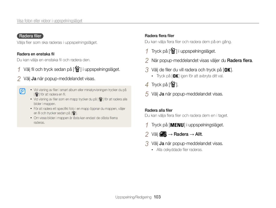 Samsung EC-WB850FBPBE2 manual Tryck på Uppspelningsläget, Välj de filer du vill radera och tryck på, Välj → Radera → Allt 