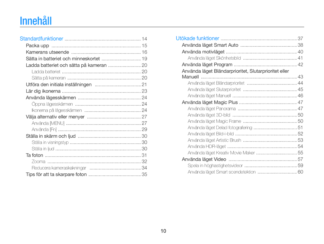 Samsung EC-WB850FBPBE2 manual Innehåll, Använda läget Bländarprioritet, Slutarprioritet eller 