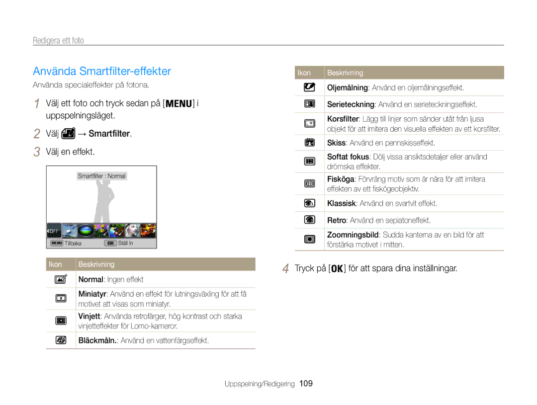 Samsung EC-WB850FBPBE2 manual Redigera ett foto, Använda specialeffekter på fotona, Effekten av ett fiskögeobjektiv 