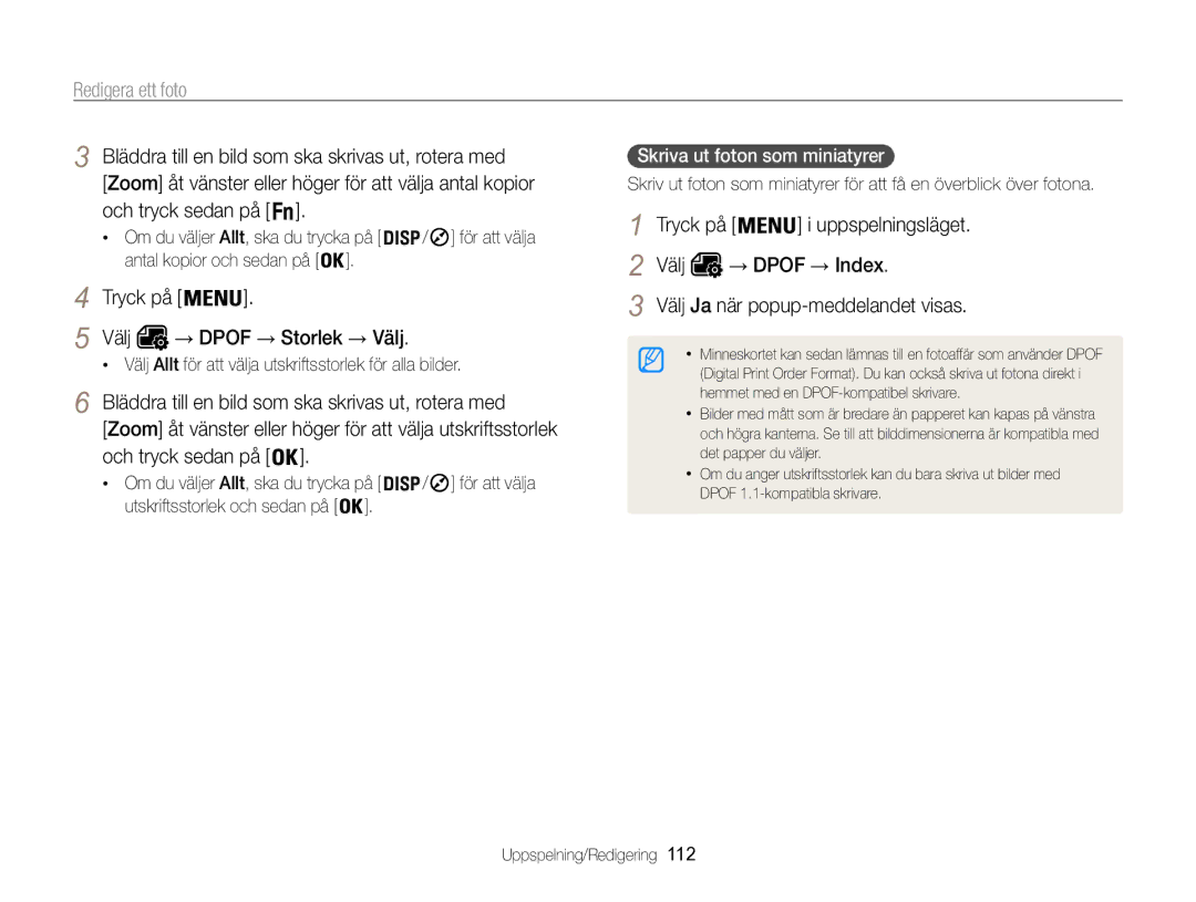 Samsung EC-WB850FBPBE2 manual Tryck på Välj → Dpof → Storlek → Välj, Välj → Dpof → Index, Skriva ut foton som miniatyrer  