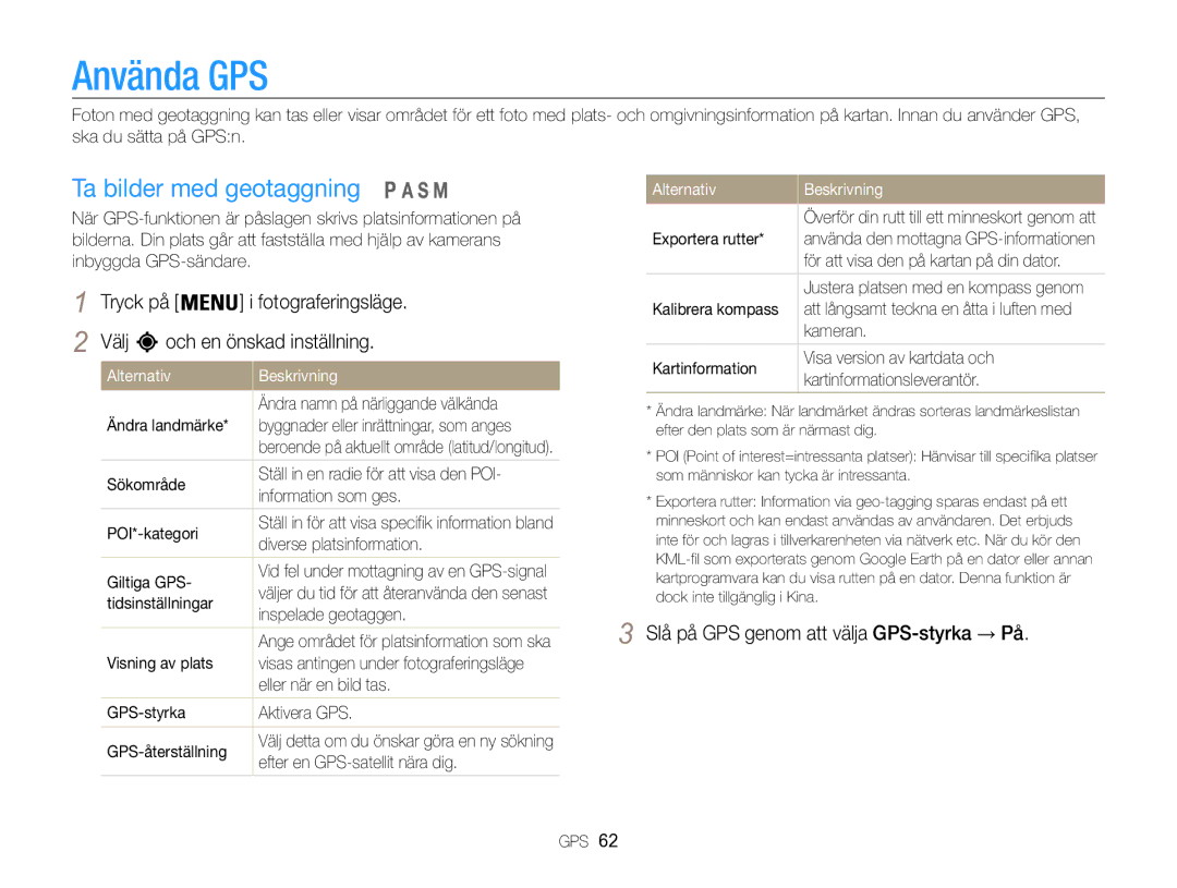 Samsung EC-WB850FBPBE2 manual Använda GPS, Ta bilder med geotaggning, Slå på GPS genom att välja GPS-styrka → På 