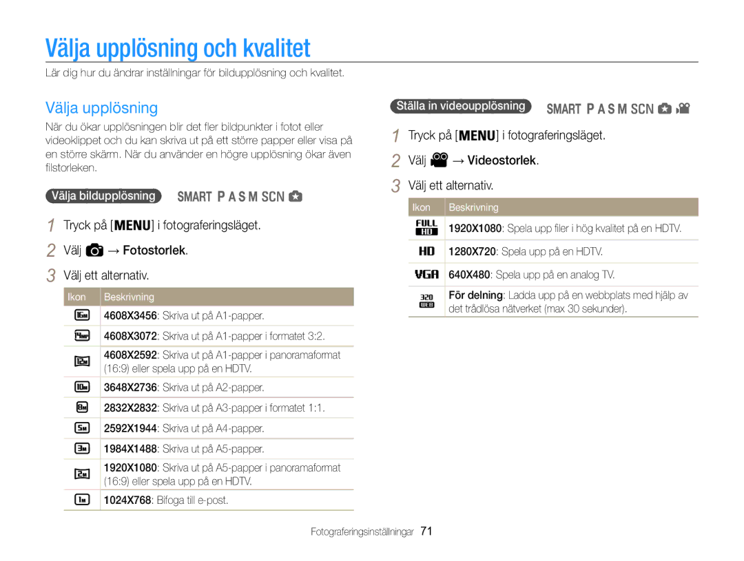 Samsung EC-WB850FBPBE2 manual Välja upplösning och kvalitet, Tryck på Fotograferingsläget, Välj → Videostorlek 