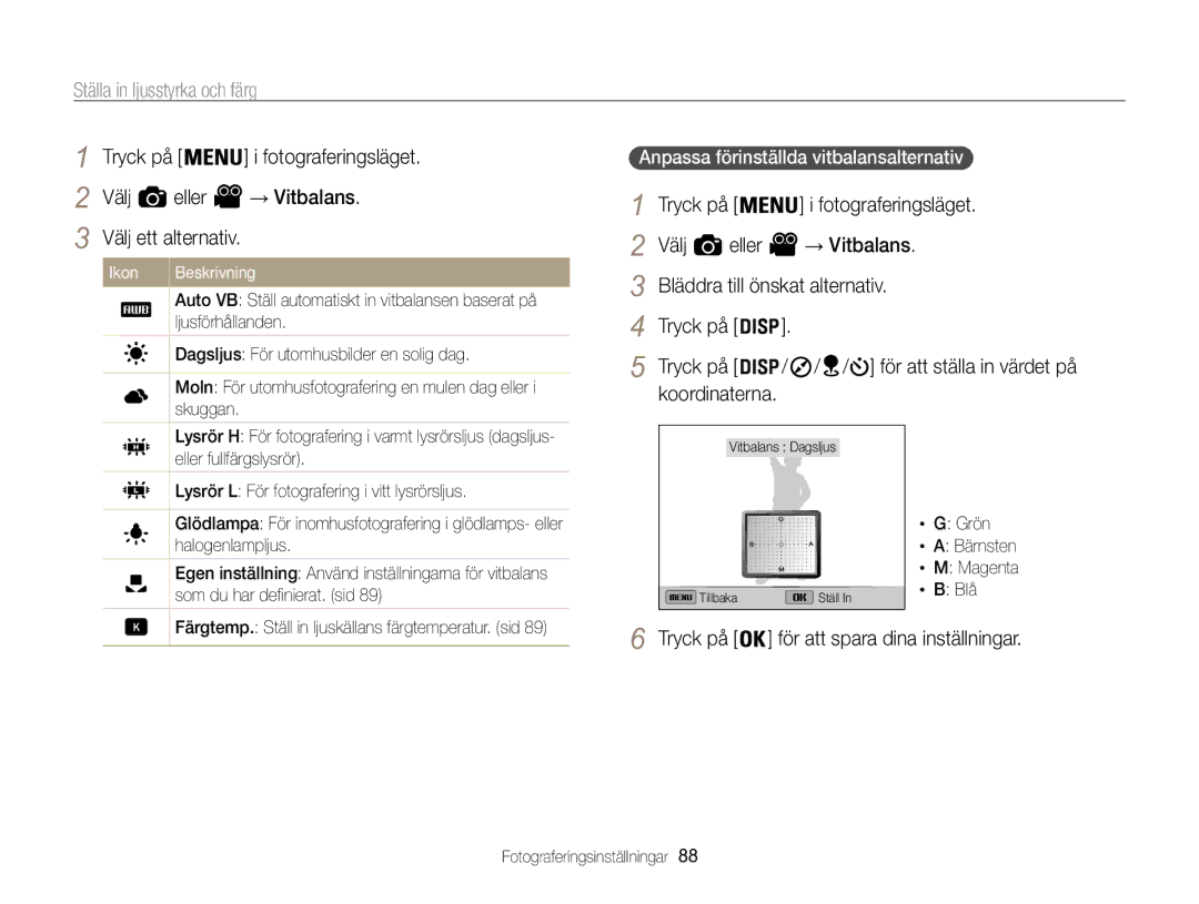 Samsung EC-WB850FBPBE2 manual Välj Eller → Vitbalans, Anpassa förinställda vitbalansalternativ , Koordinaterna 