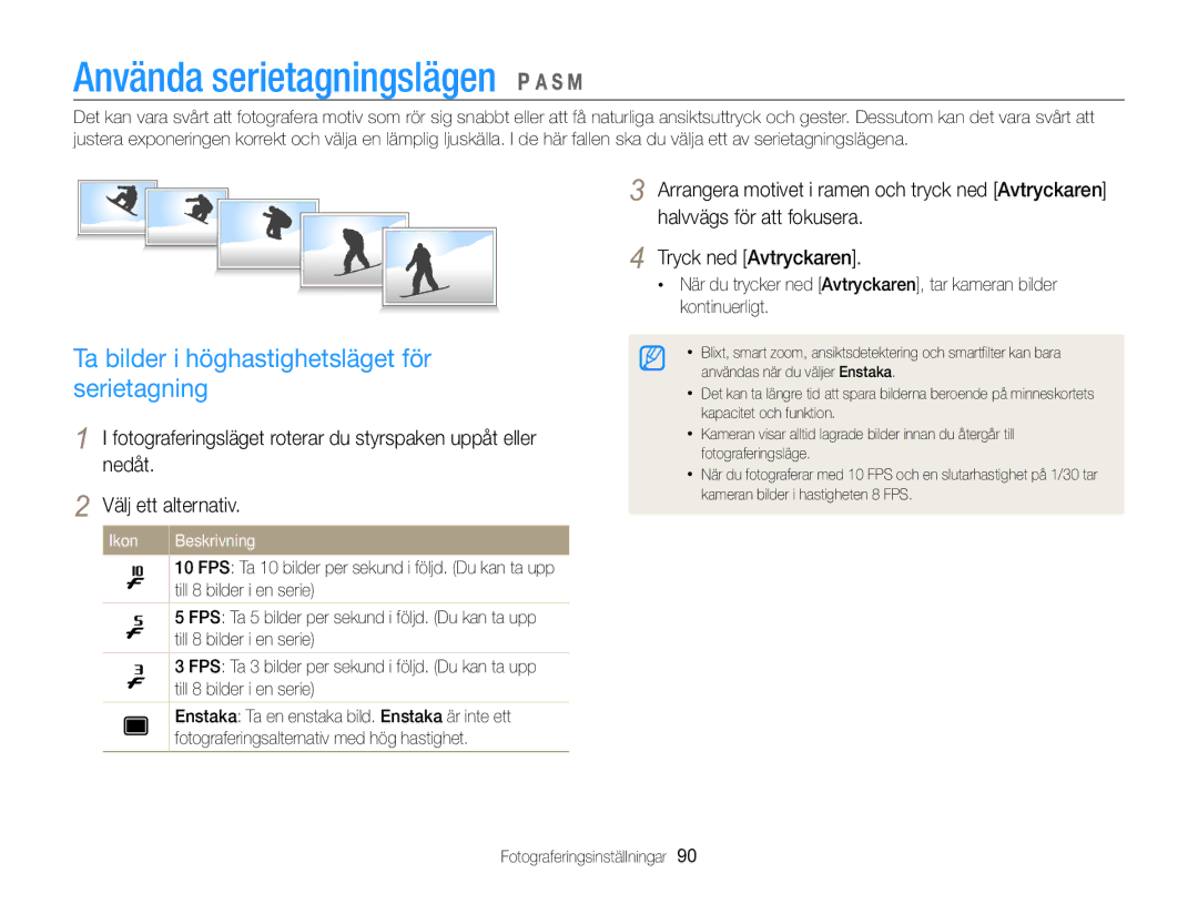 Samsung EC-WB850FBPBE2 manual Använda serietagningslägen, Ta bilder i höghastighetsläget för serietagning 