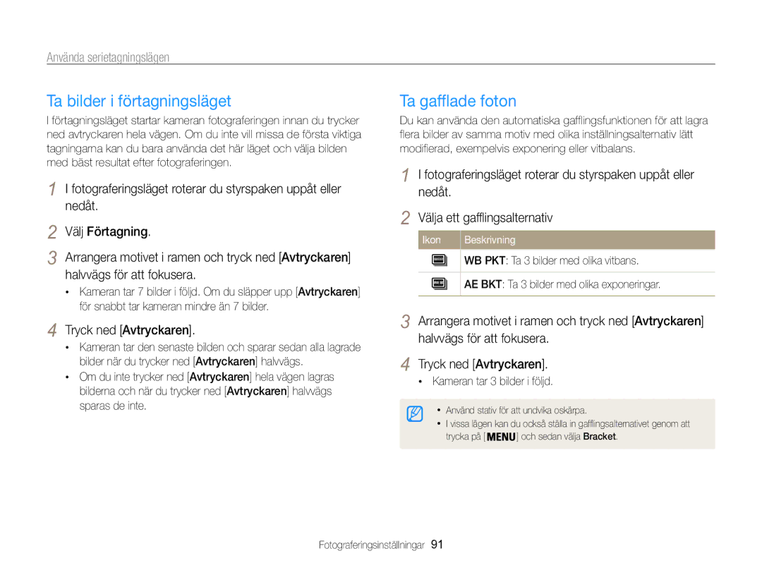 Samsung EC-WB850FBPBE2 manual Ta bilder i förtagningsläget, Ta gafflade foton, Använda serietagningslägen 