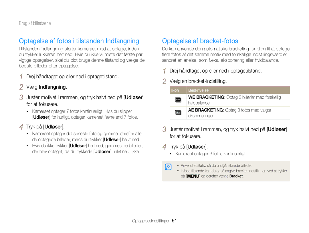 Samsung EC-WB850FBPBE2 manual Optagelse af bracket-fotos, Kameraet optager 3 fotos kontinuerligt 