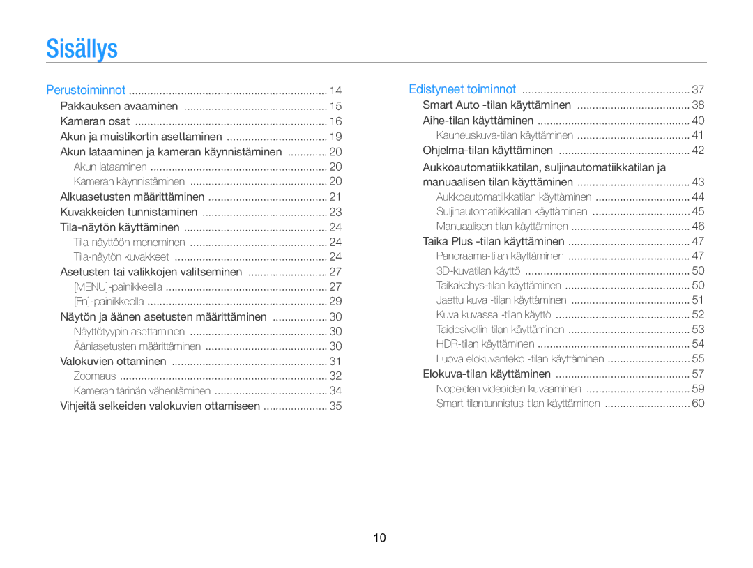 Samsung EC-WB850FBPBE2 manual Sisällys, Akun lataaminen ja kameran käynnistäminen 