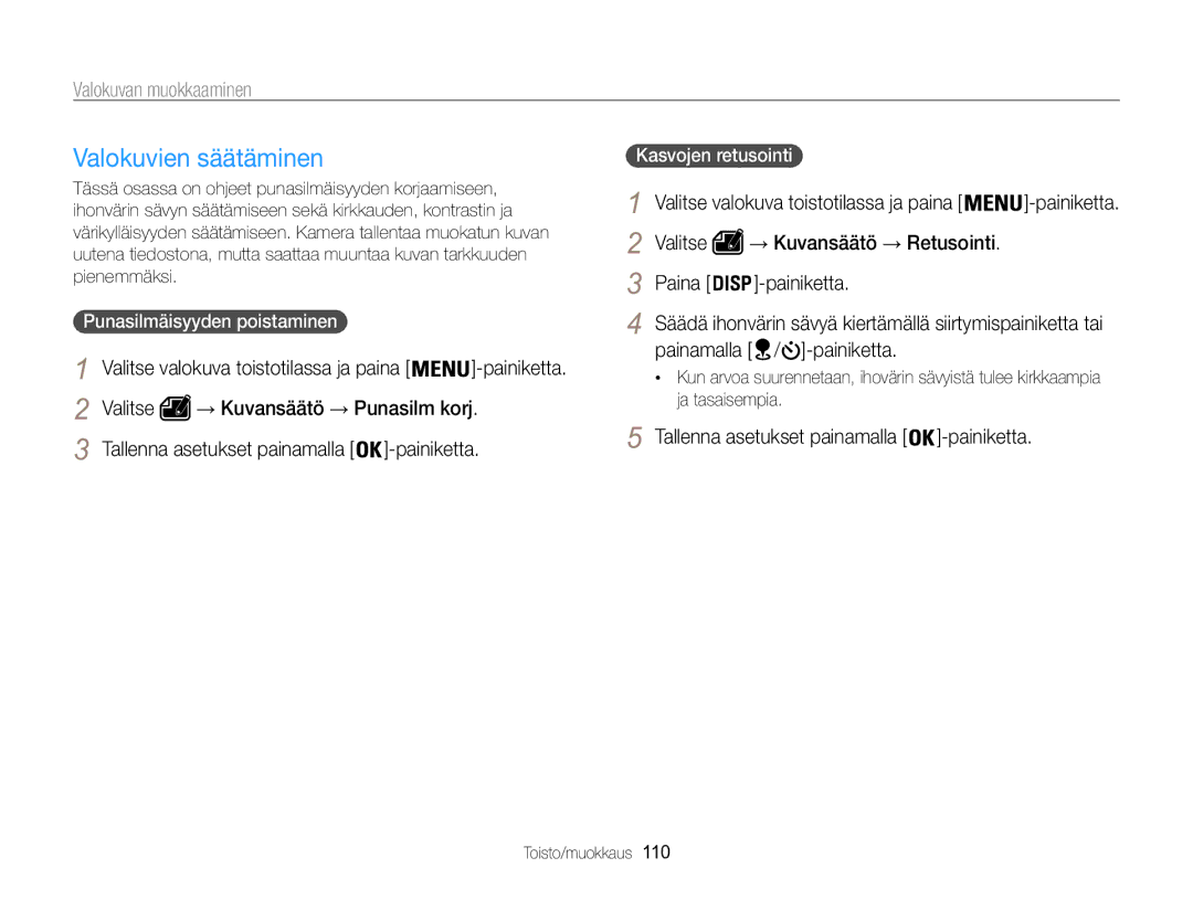 Samsung EC-WB850FBPBE2 manual Valitse → Kuvansäätö → Retusointi Paina Painiketta 