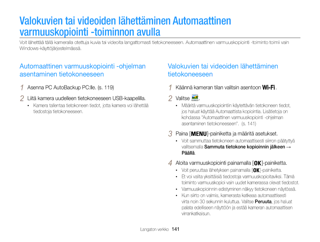 Samsung EC-WB850FBPBE2 Asenna PC AutoBackup PClle. s, Paina Painiketta ja määritä asetukset, Tiedostoja tietokoneeseen 