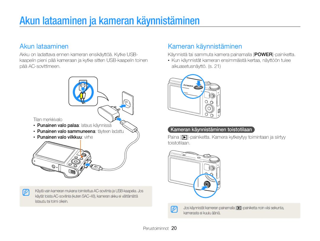 Samsung EC-WB850FBPBE2 manual Akun lataaminen ja kameran käynnistäminen, Kameran käynnistäminen 