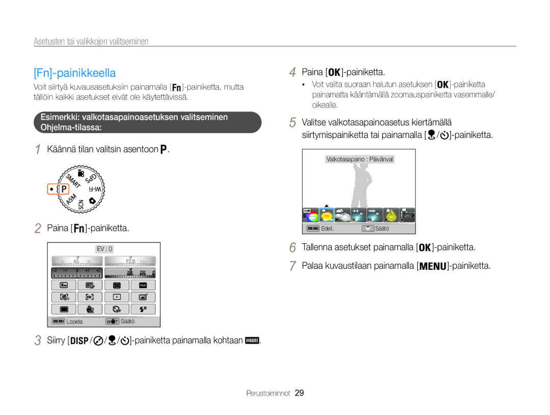 Samsung EC-WB850FBPBE2 manual Fn-painikkeella, Käännä tilan valitsin asentoon Paina -painiketta 