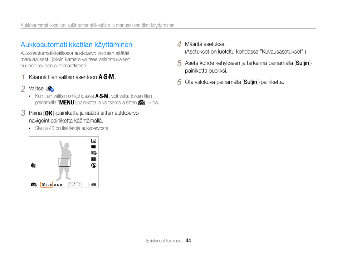 Samsung EC-WB850FBPBE2 manual Aukkoautomatiikkatilan käyttäminen, Käännä tilan valitsin asentoon Valitse 