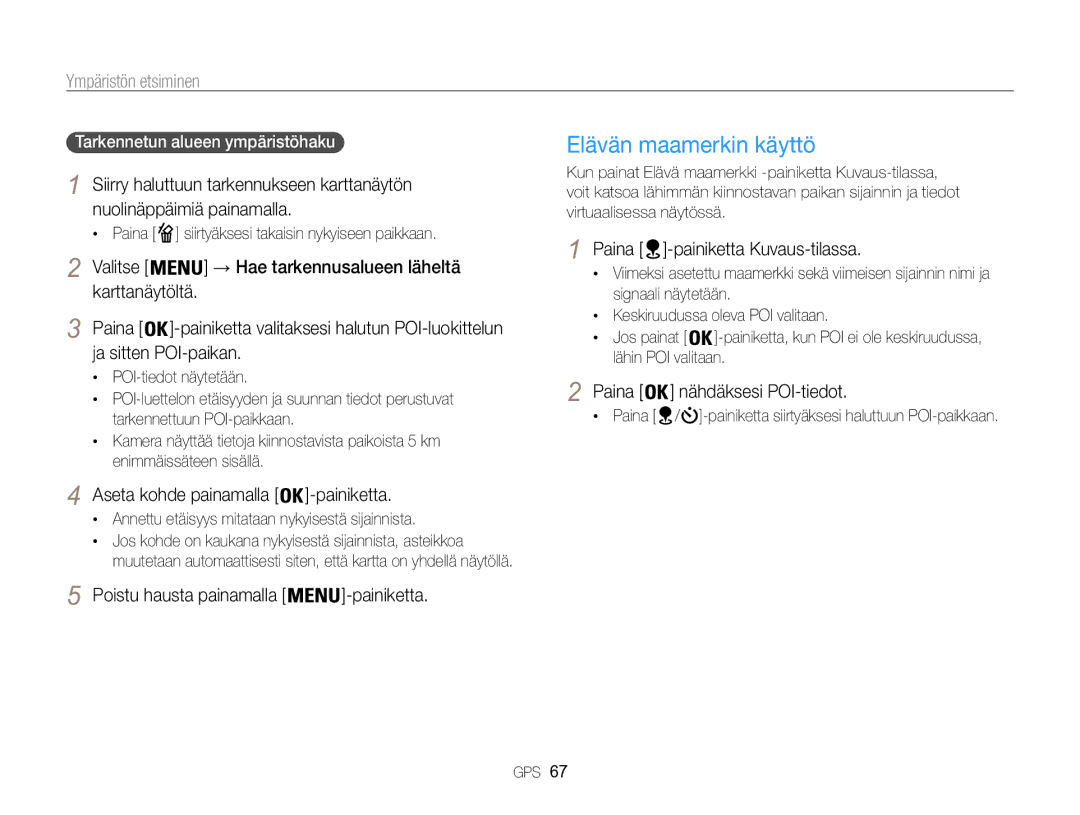 Samsung EC-WB850FBPBE2 manual Elävän maamerkin käyttö, Ympäristön etsiminen 