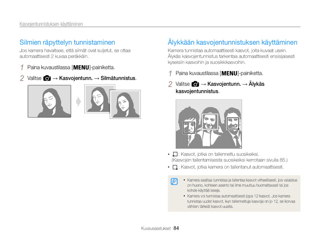 Samsung EC-WB850FBPBE2 Silmien räpyttelyn tunnistaminen, Älykkään kasvojentunnistuksen käyttäminen, Kasvojentunnistus 