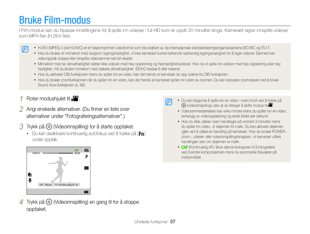 Samsung EC-WB850FBPBE2 manual Bruke Film-modus, Trykk på Videoinnspilling for å starte opptaket 