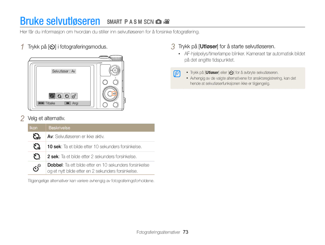 Samsung EC-WB850FBPBE2 Bruke selvutløseren, Trykk på i fotograferingsmodus, Trykk på Utløser for å starte selvutløseren 