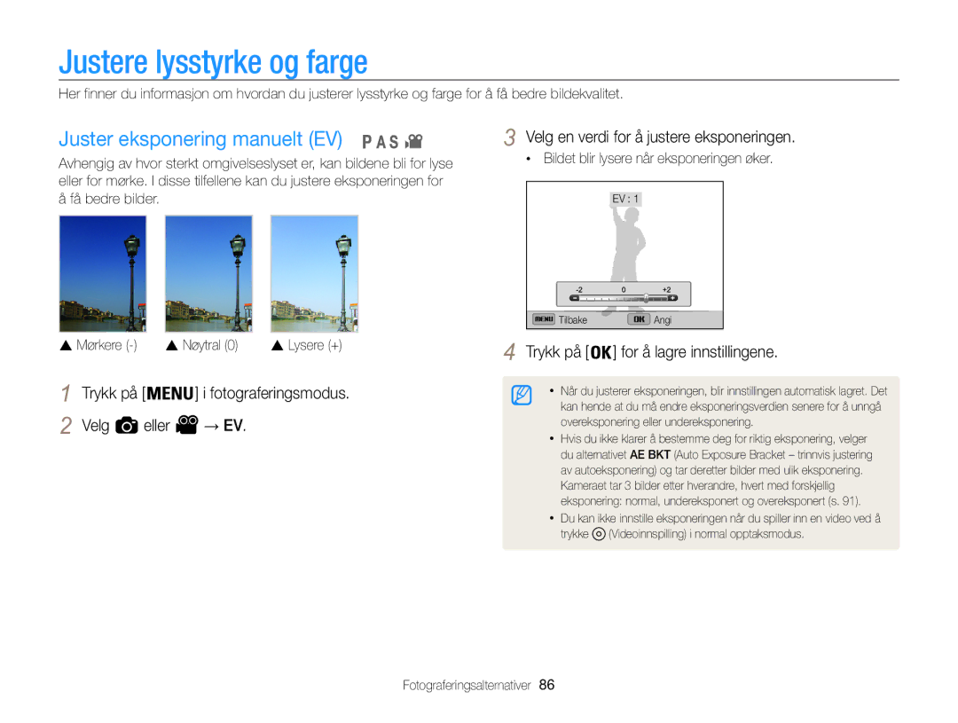 Samsung EC-WB850FBPBE2 manual Justere lysstyrke og farge, Juster eksponering manuelt EV 