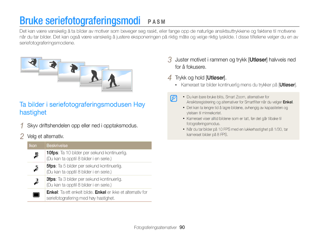 Samsung EC-WB850FBPBE2 manual Bruke seriefotograferingsmodi, Ta bilder i seriefotograferingsmodusen Høy hastighet 