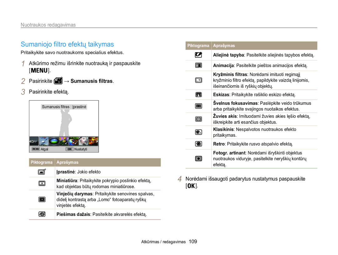 Samsung EC-WB850FBPBE2 manual Nuotraukos redagavimas, Atkūrimo režimu išrinkite nuotrauką ir paspauskite 