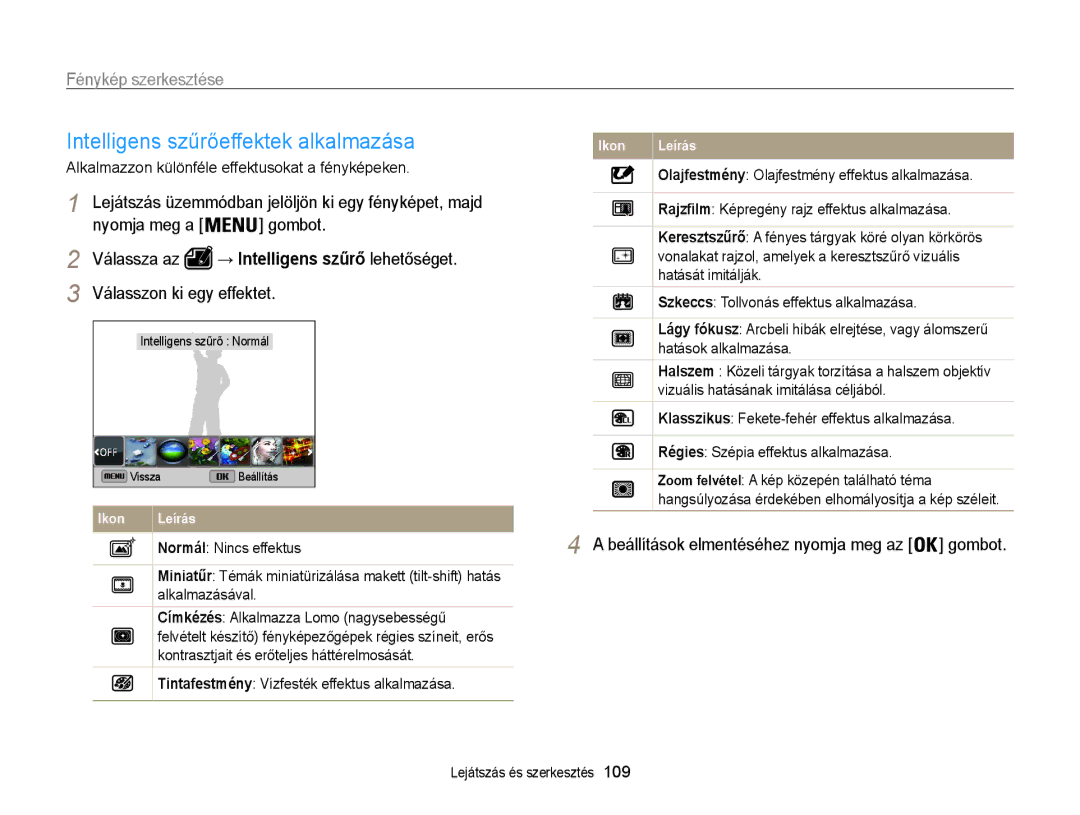 Samsung EC-WB850FBPBE2, EC-WB850FBPBE3 manual Intelligens szűrőeffektek alkalmazása, Fénykép szerkesztése, Hatását imitálják 