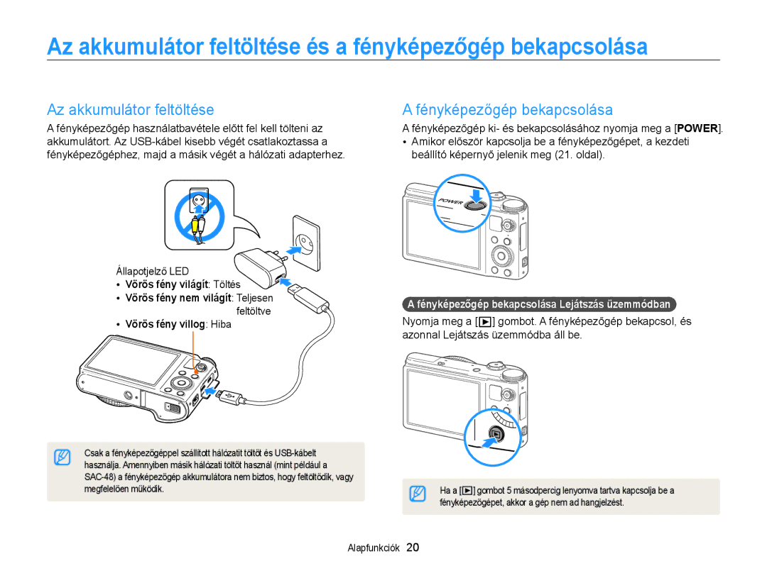 Samsung EC-WB850FBPBE3 manual Az akkumulátor feltöltése és a fényképezőgép bekapcsolása, Fényképezőgép bekapcsolása 