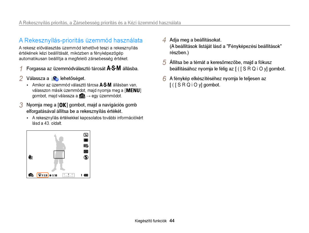 Samsung EC-WB850FBPBE3 manual Rekesznyílás-prioritás üzemmód használata, Amikor az üzemmód választó tárcsa állásban van 