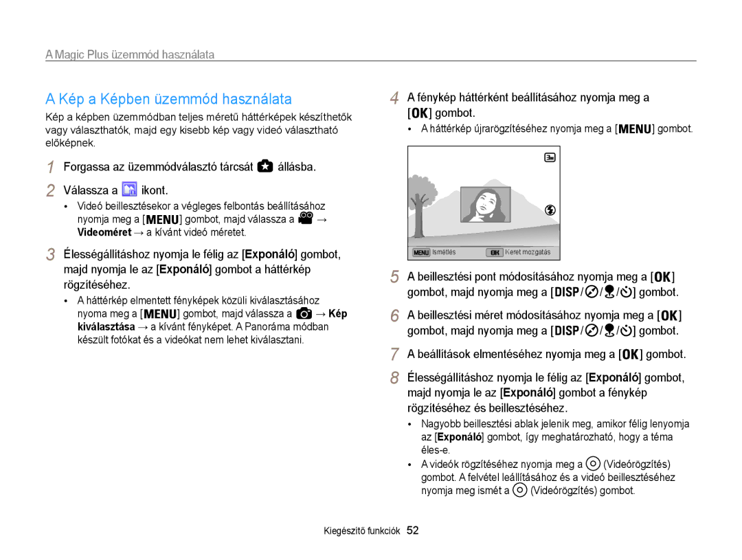 Samsung EC-WB850FBPBE2 manual Kép a Képben üzemmód használata, Fénykép háttérként beállításához nyomja meg a gombot 