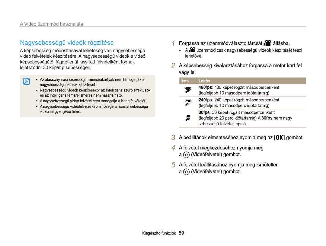 Samsung EC-WB850FBPBE3, EC-WB855FBDBE3, EC-WB850FBPBE2 manual Nagysebességű videók rögzítése 