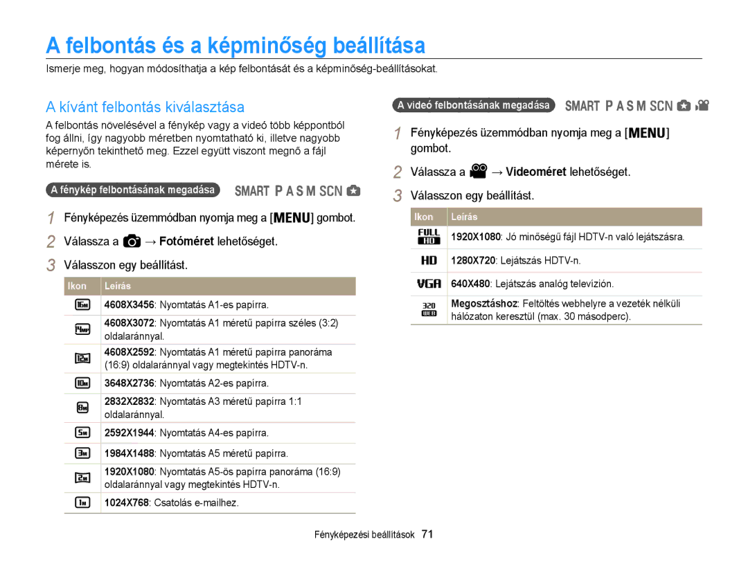 Samsung EC-WB850FBPBE3 Felbontás és a képminőség beállítása, Kívánt felbontás kiválasztása, Fénykép felbontásának megadása 