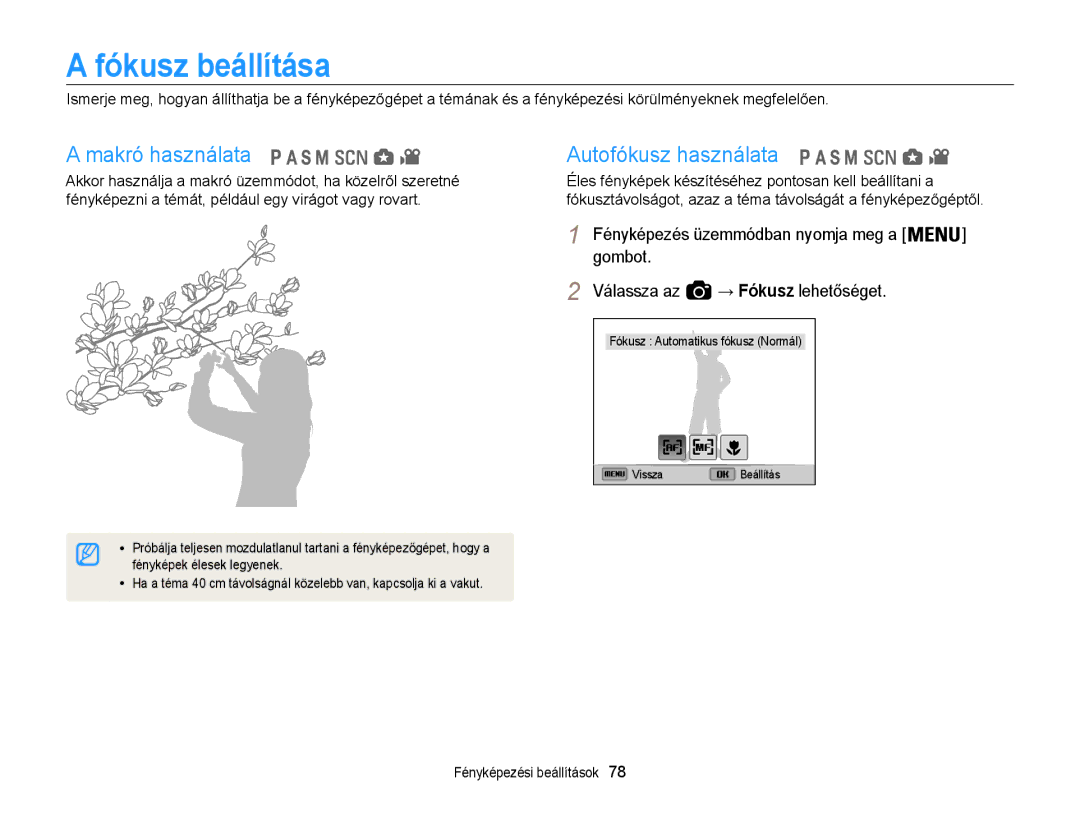 Samsung EC-WB855FBDBE3, EC-WB850FBPBE3, EC-WB850FBPBE2 manual Fókusz beállítása, Makró használata, Autofókusz használata 